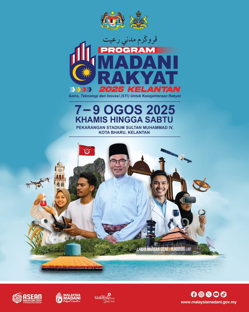 PROGRAM MADANI RAKYAT 2025 KELANTAN PADA 7-9 OGOS 2025