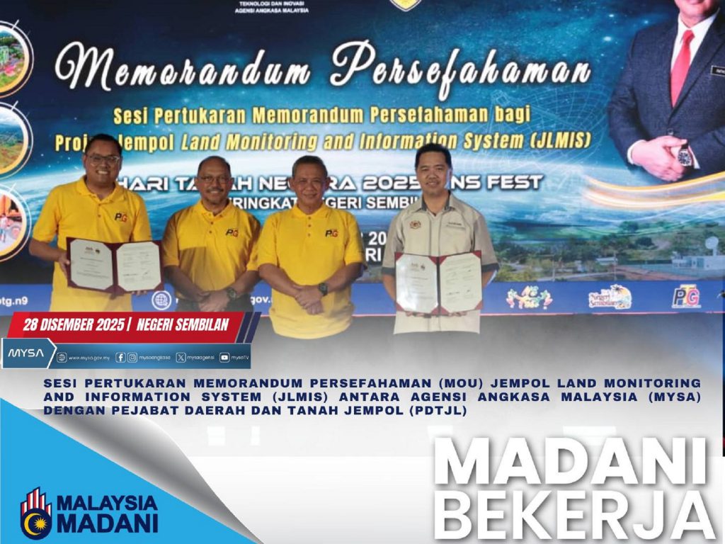 SESI PERTUKARAN MEMORANDUM PERSEFAHAMAN (MOU) JEMPOL LAND MONITORING AND INFORMATION SYSTEM (JLMIS) PADA 28 DISEMBER 2025