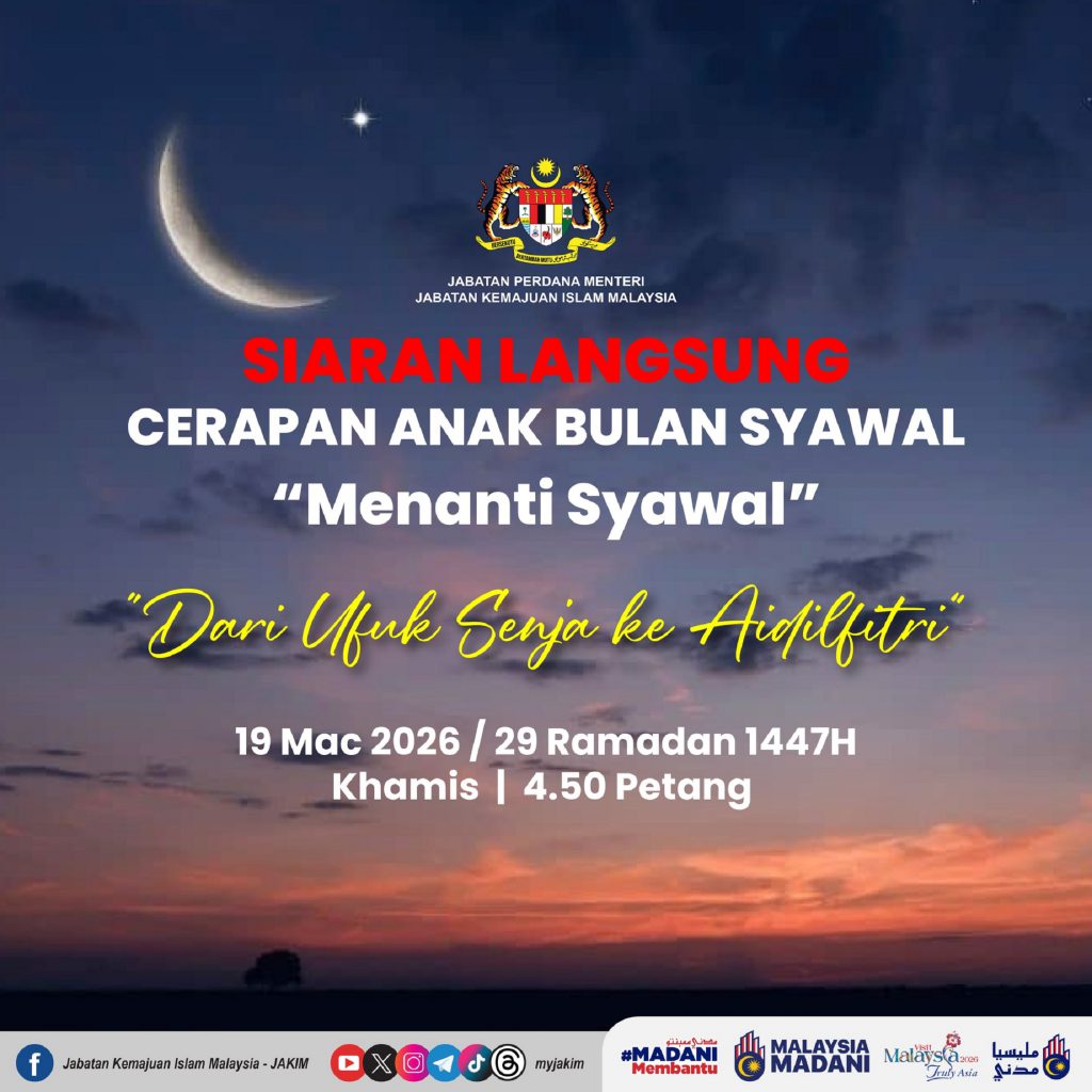 SIARAN LANGSUNG CERAPAN ANAK BULAN SYAWAL 2026