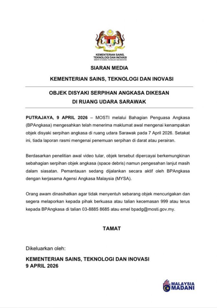 SIARAN MEDIA MOSTI: OBJEK DISYAKI SERPIHAN ANGKASA DIKESAN DI RUANG UDARA SARAWAK