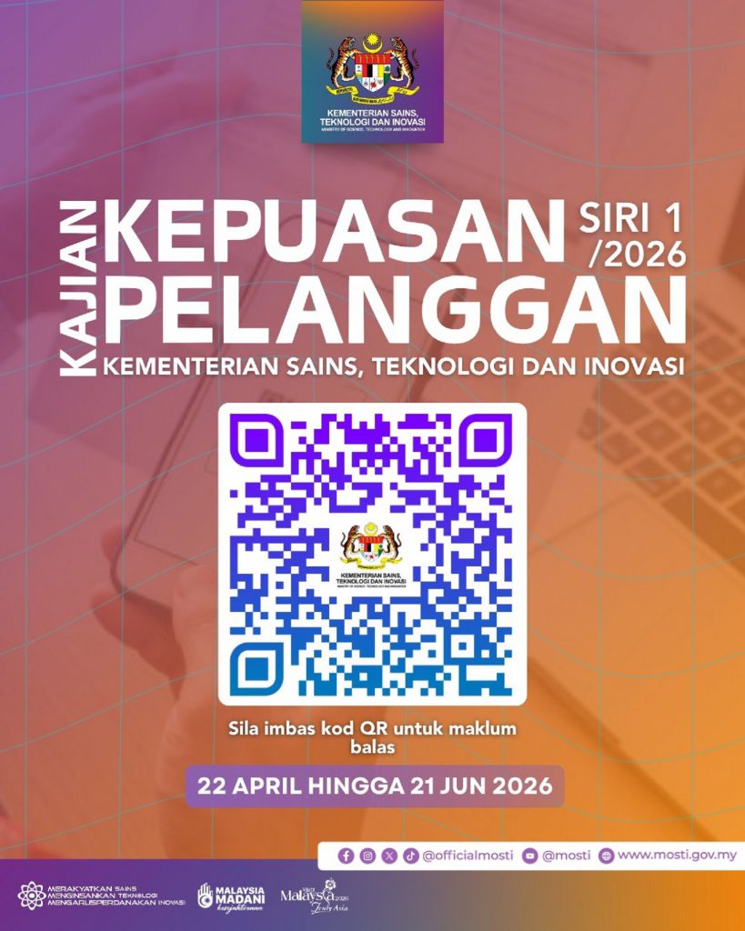 KAJIAN KEPUASAN PELANGGAN MOSTI (SIRI 1/2026)