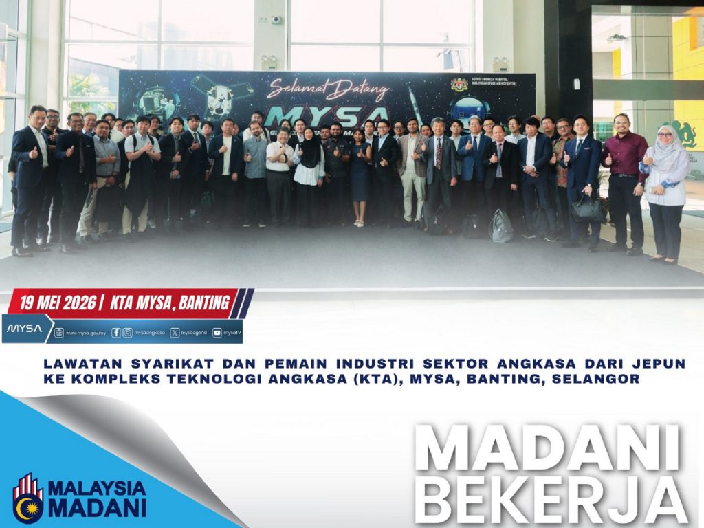 LAWATAN SYARIKAT DAN PEMAIN INDUSTRI SEKTOR ANGKASA DARI JEPUN KE KOMPLEKS TEKNOLOGI ANGKASA (KTA), BANTING PADA 19 MEI 2026