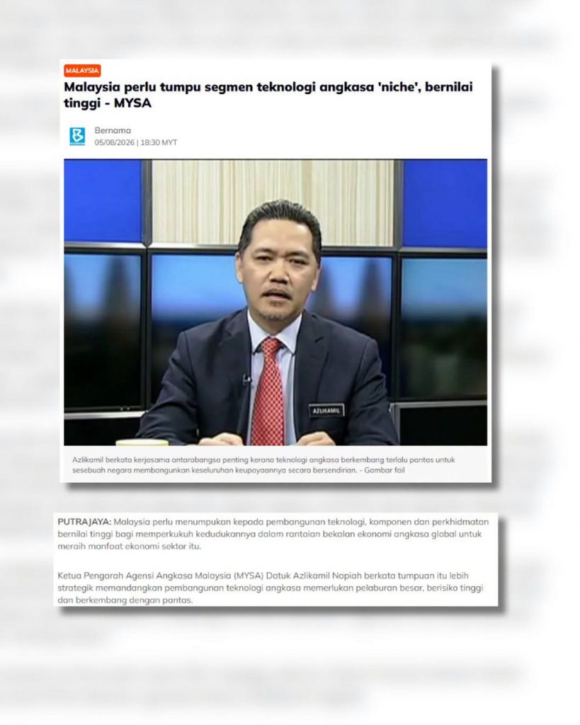 MALAYSIA PERLU TUMPU SEGMEN TEKNOLOGI ANGKASA 'NICHE', BERNILAI TINGGI - MYSA