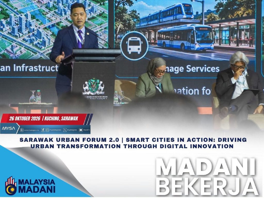 SARAWAK URBAN FORUM 2.0 | SMART CITIES IN ACTION: DRIVING URBAN TRANSFORMATION THROUGH DIGITAL INNOVATION PADA 26 OKTOBER 2026